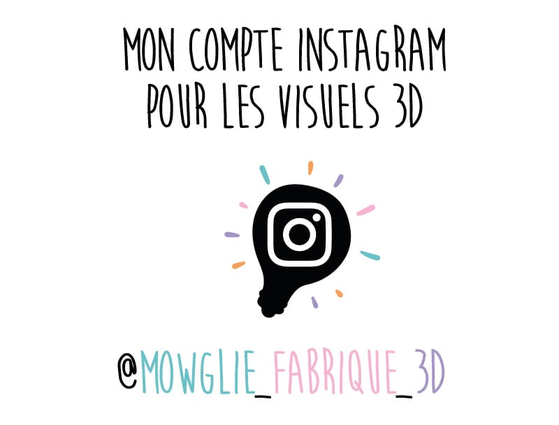 Mon compte Instagram pour les visuels 3D
