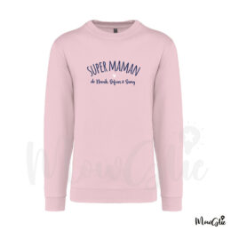 Sweat femme Super Maman