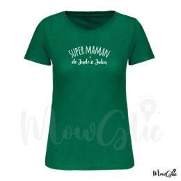 Tee-shirt femme Super Maman